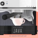 How To Install Java with Apt-Get on Ubuntu